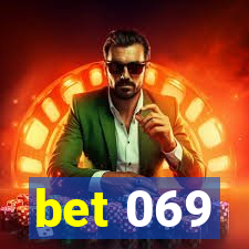 bet 069